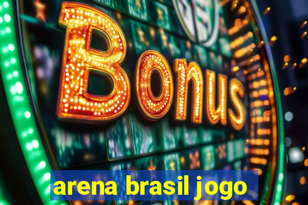 arena brasil jogo